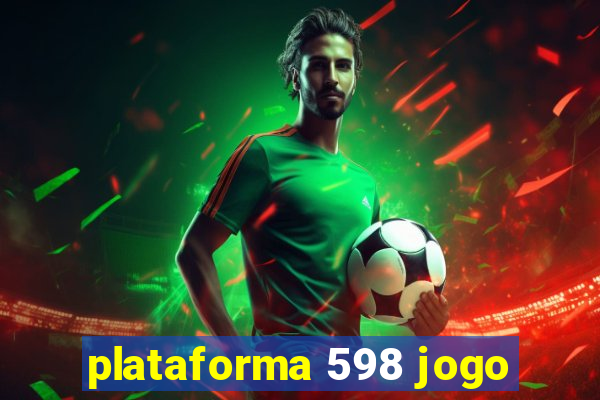 plataforma 598 jogo